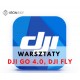 DJI GO 4.0, DJI FLY Warsztaty z obsługi Aplikacji